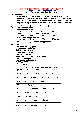 Đề olympic Tiếng Anh cấp tỉnh Lớp 3 vòng 26 đến 35 - Năm học 2011-2012
